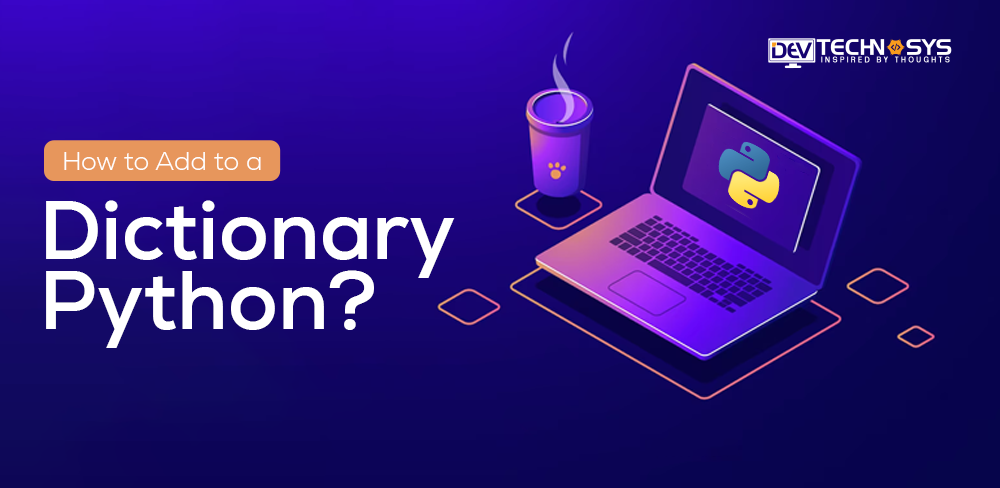 How To Add To A Dictionary Python 2023 