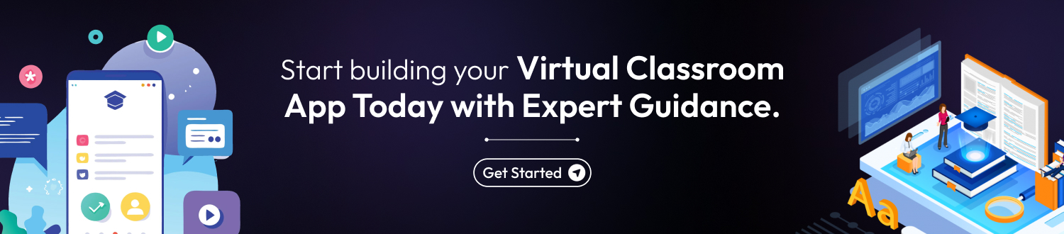 How to Build a Virtual Classroom App in 2025 cta