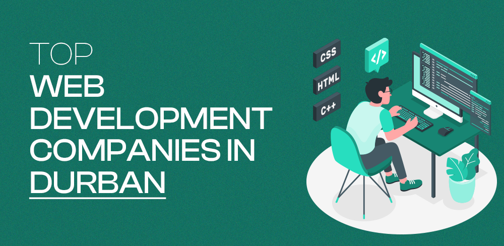 Top Web Development Companies in Durban