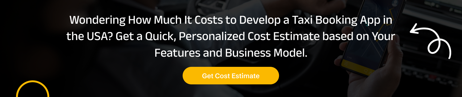 CTA 1 Taxi Booking App Development Companies in USA