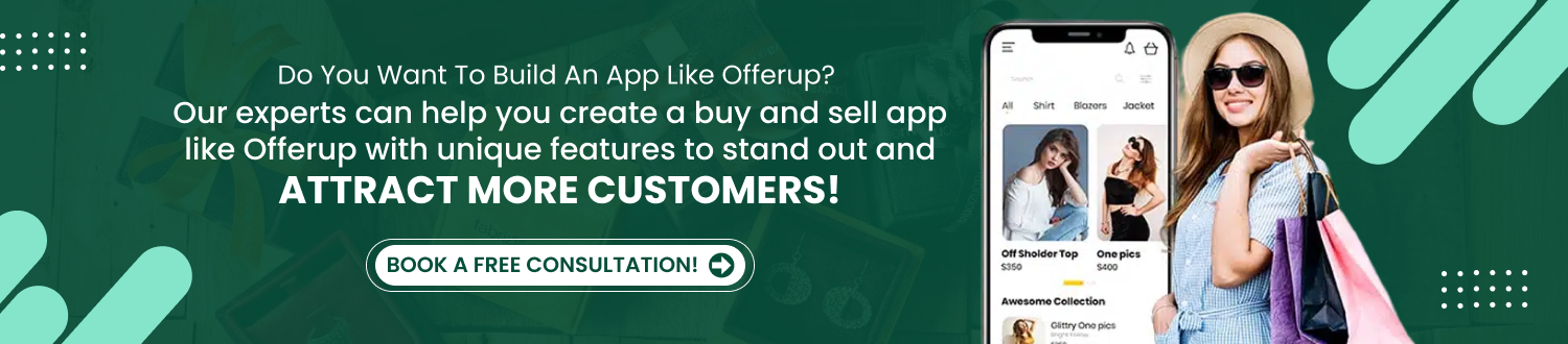 Do You Want To Build An App Like Offerup