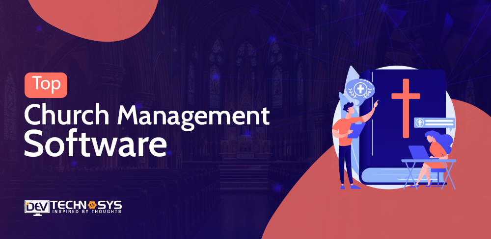 Top Church Management Software – Most Using in World