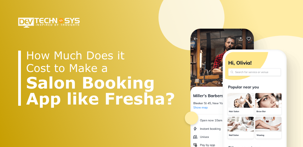 How Much Does it Cost to Develop a Salon Booking App like Fresha?