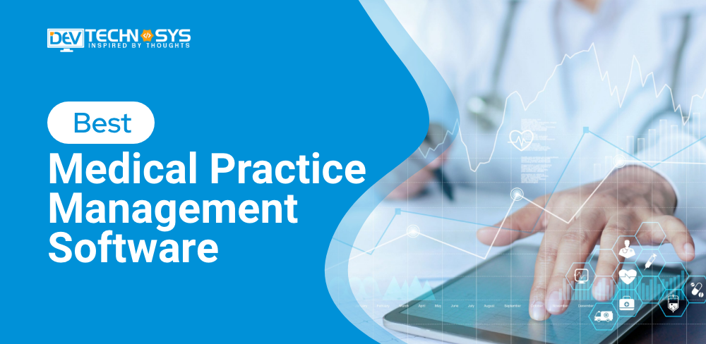 Best Medical Practice Management Software