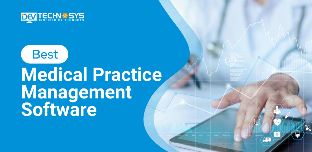 Top Medical Practice Management Software