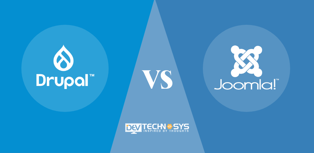 Drupal Vs Joomla: Find The Perfect CMS For Your Website