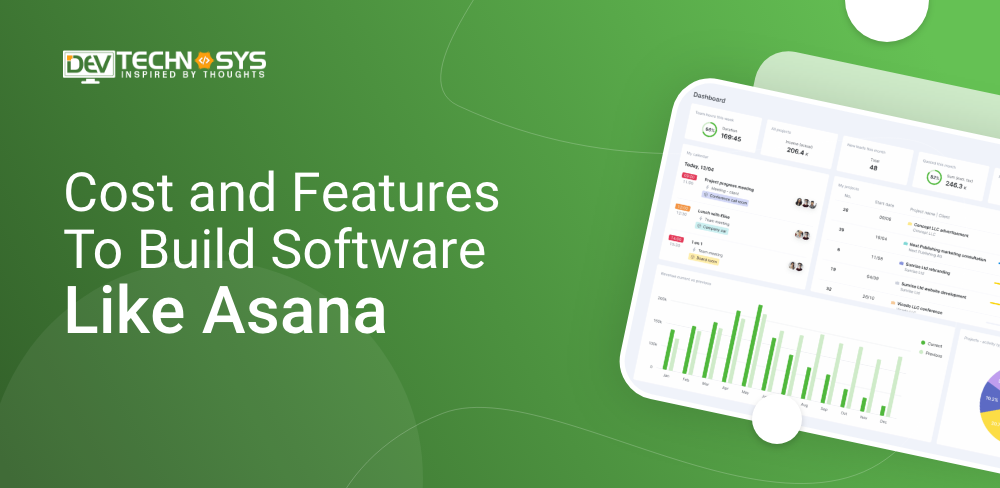 Cost and Features To Build Software Like Asana