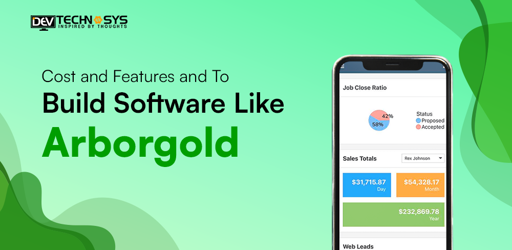 Cost and Features and To Build Software Like Arborgold