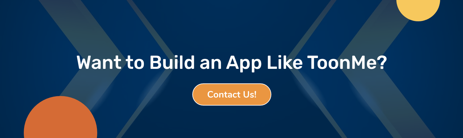 Build An App Like ToonMe CTA