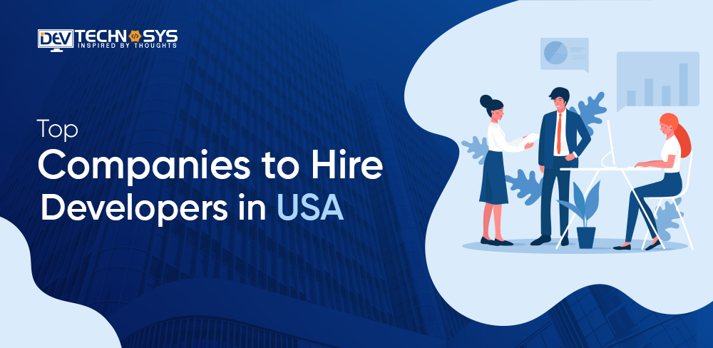 Top Companies to Hire Developers in USA