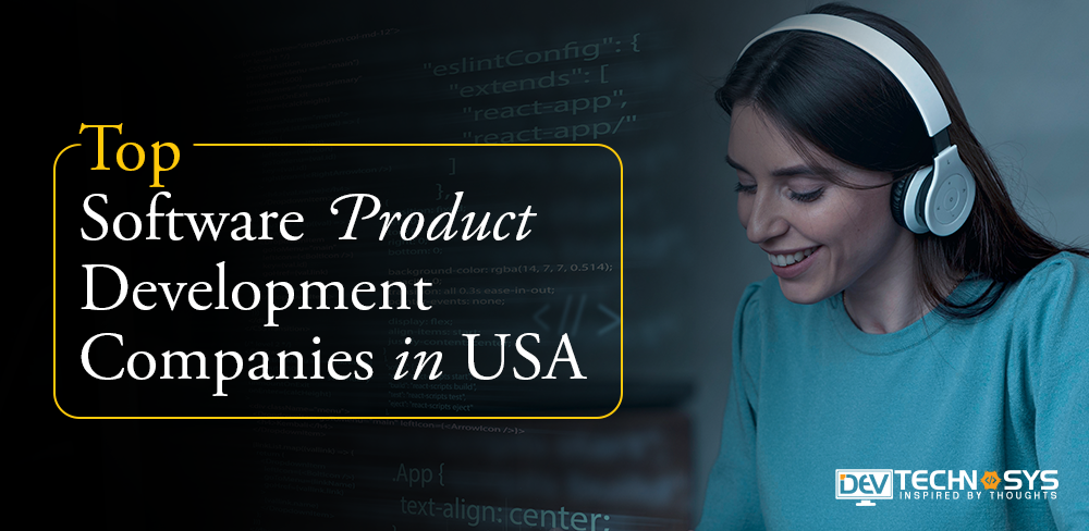 Top Software Product Development Companies in USA