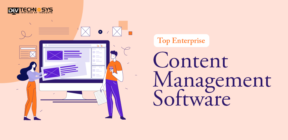 Top Enterprise Content Management Software