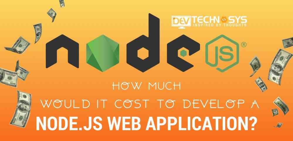 How Much Would it Cost to Build a Node.js Web Application?