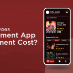 How Much Does Entertainment App Development Cost?