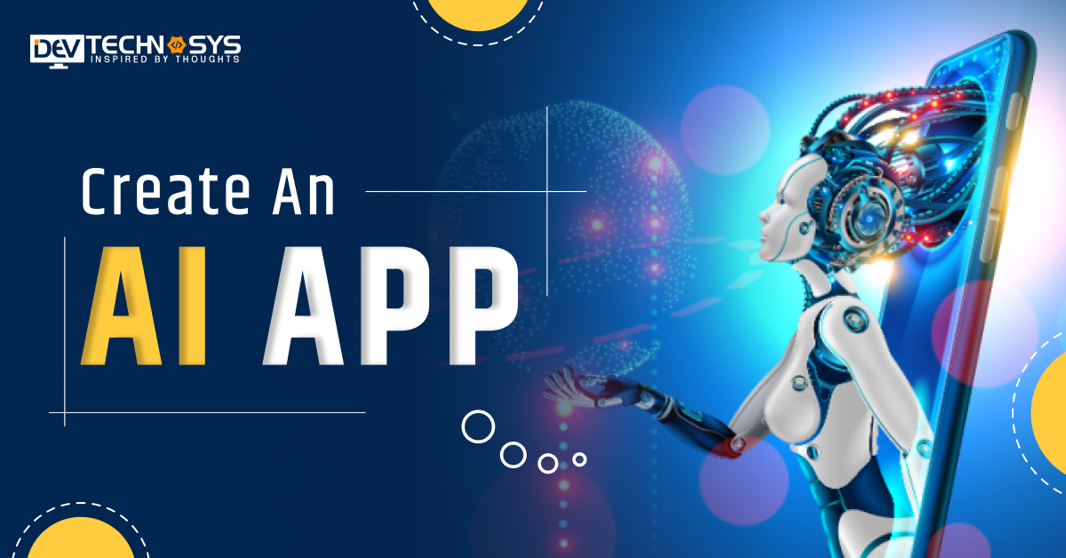 How to Develop an AI App: An Ultimate Guide [2025]