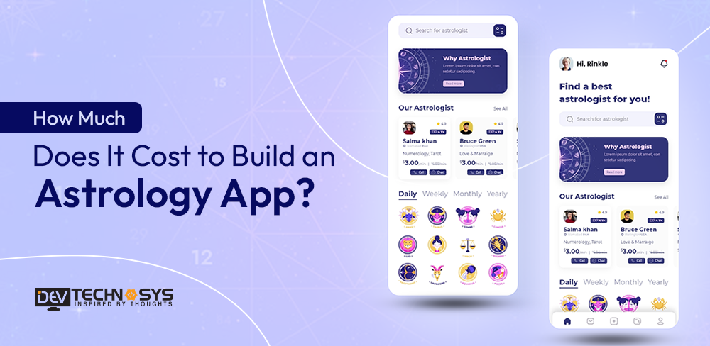 How Much Does It Cost to Develop an Astrology App?