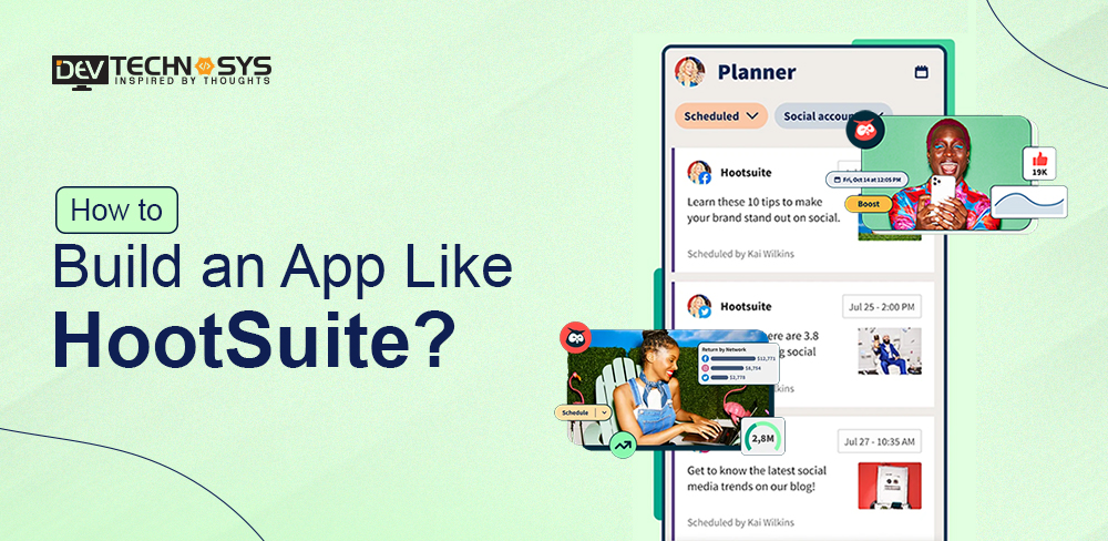 How to Build an App Like HootSuite?