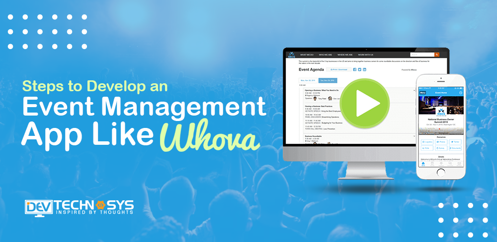 Steps to Develop an Event Management App Like Whova