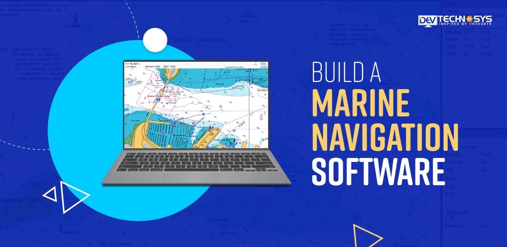 How to Build a Marine Navigation Software?