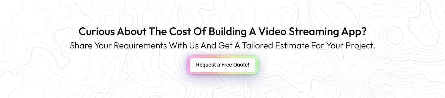 CTA Video Streaming App Development Companies