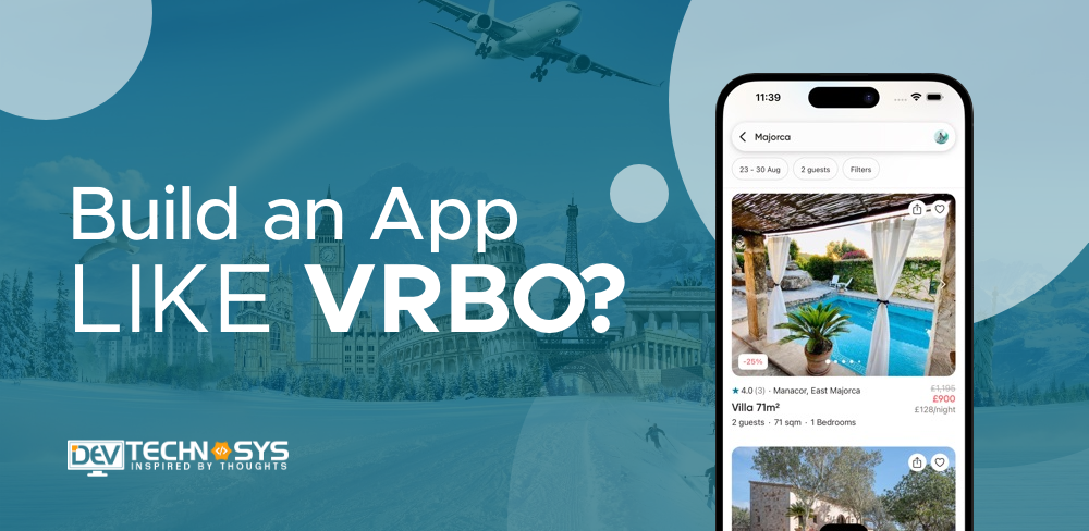 How to Build an App Like Vrbo?