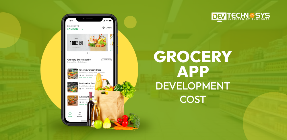 How to Evaluate Grocery App Development Cost?