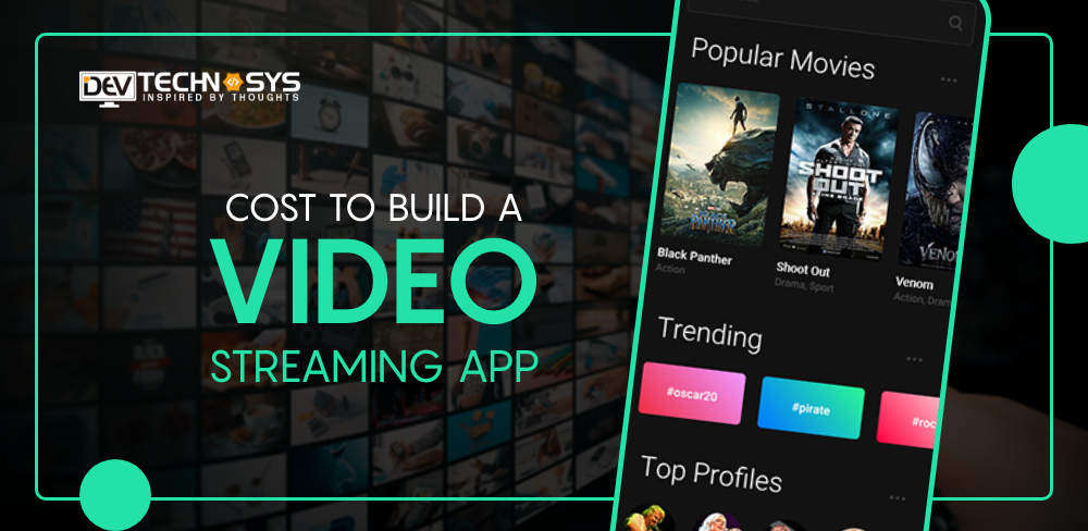 Cost to Build a Video Streaming App