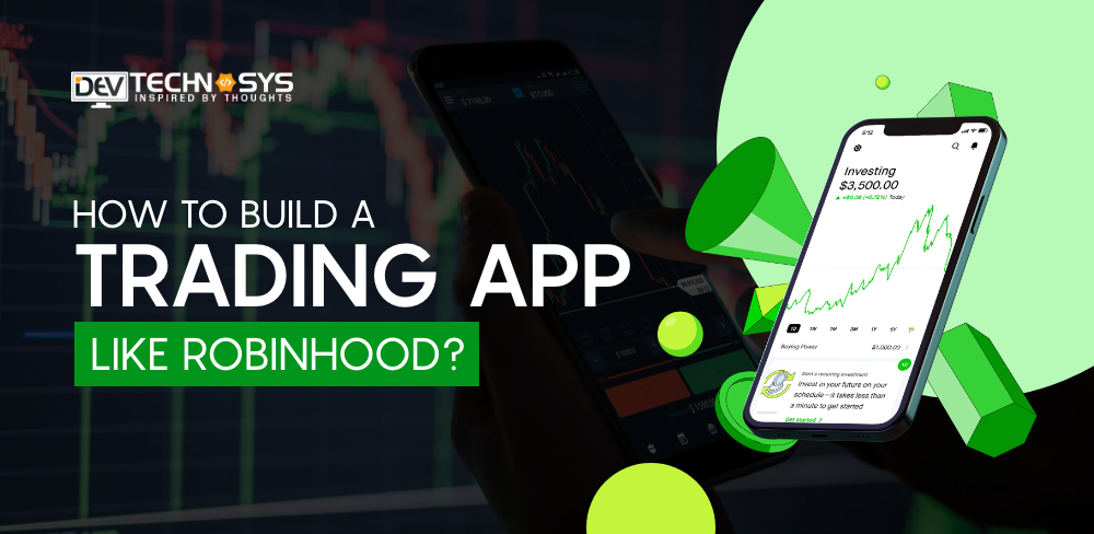 How to make an app like Robinhood? - Idea Usher