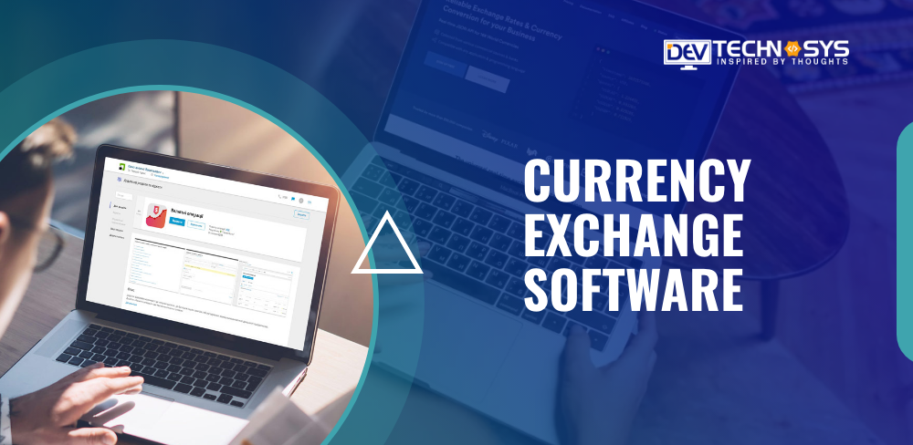 Top Currency Exchange Software
