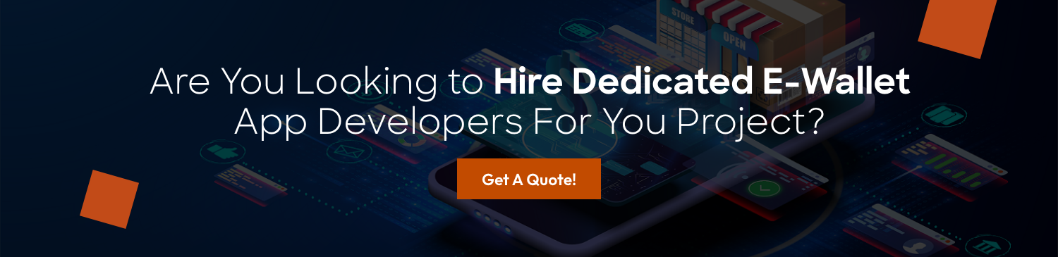 Are You Looking to Hire Dedicated E-Wallet App Developers For You Project?