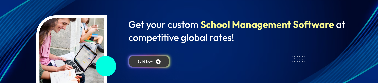 Get your custom school management software