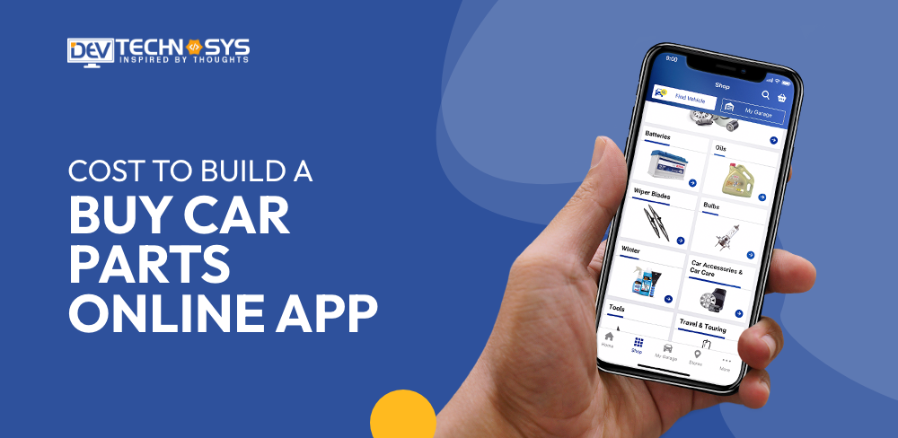 How Much Does It Cost To Build a Buy Car Parts Online App