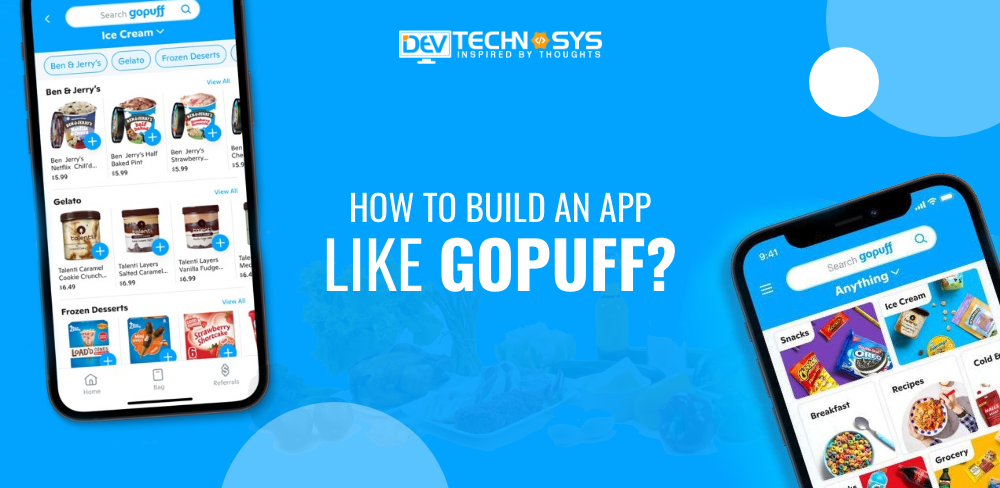 How to Build an App Like Gopuff?  