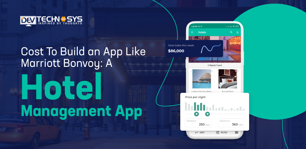 Cost To Build an App Like Marriott Bonvoy: A Hotel Management App