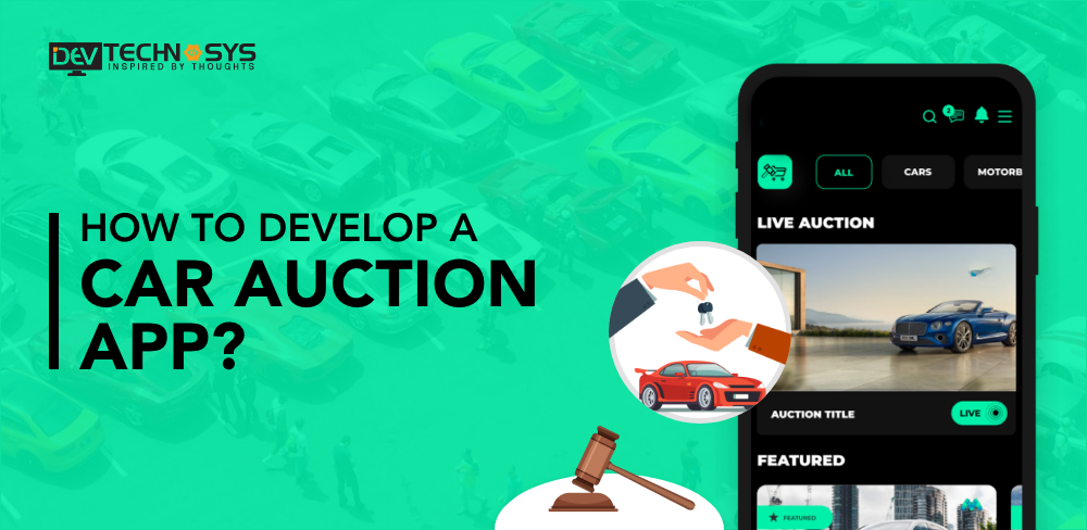 How to Develop A Car Auction App?