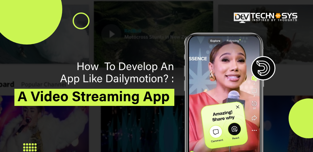 How to Develop an App Like Dailymotion: A Video Sharing App