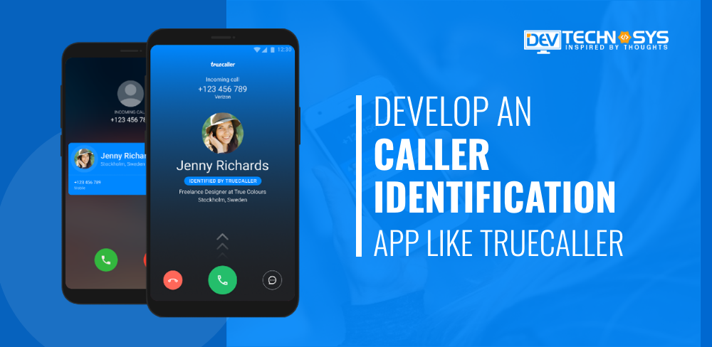 How to Build a Caller Identification App Like Truecaller?