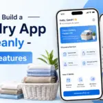 How to Build a Laundry App like Cleanly - Cost & Features