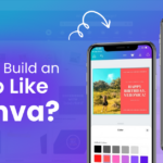 How to Build an App Like Canva