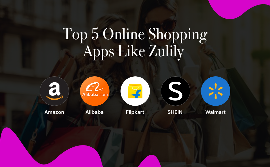 Top 5 Online Shopping Apps Like Zulily