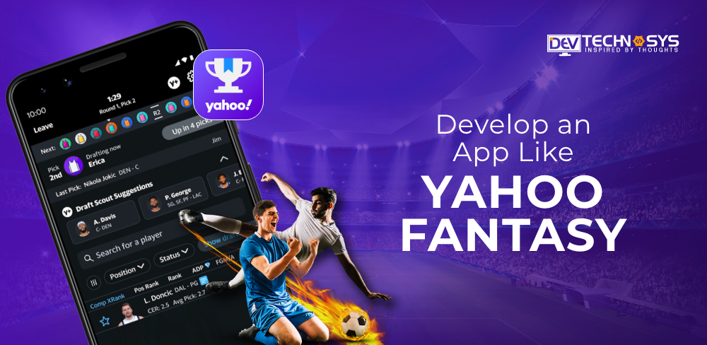 How to Develop An NBA Fantasy App Like Yahoo?