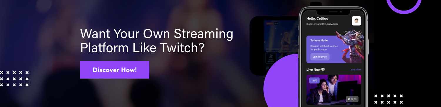 Develop An App like Twitch