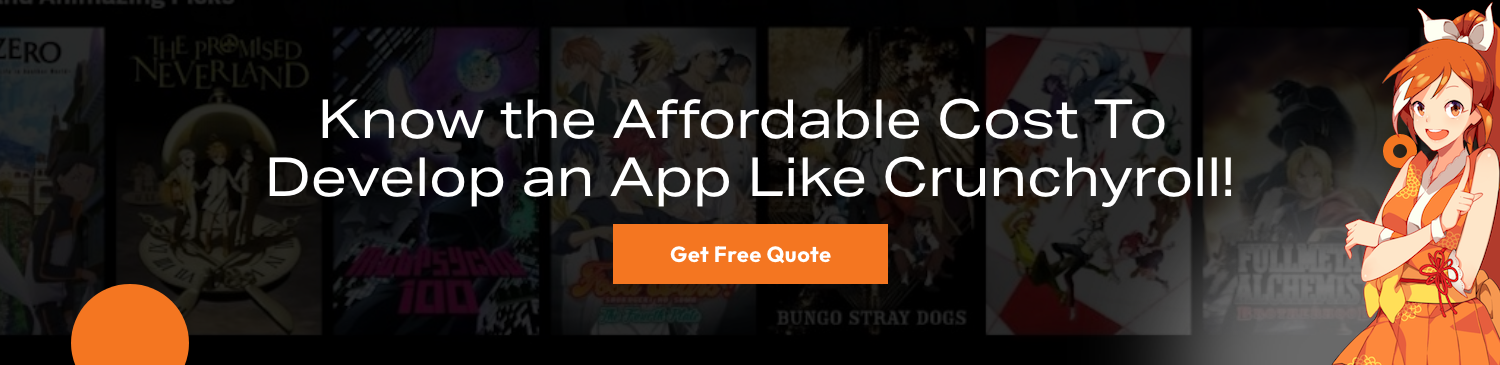 Develop an App Like Crunchyroll