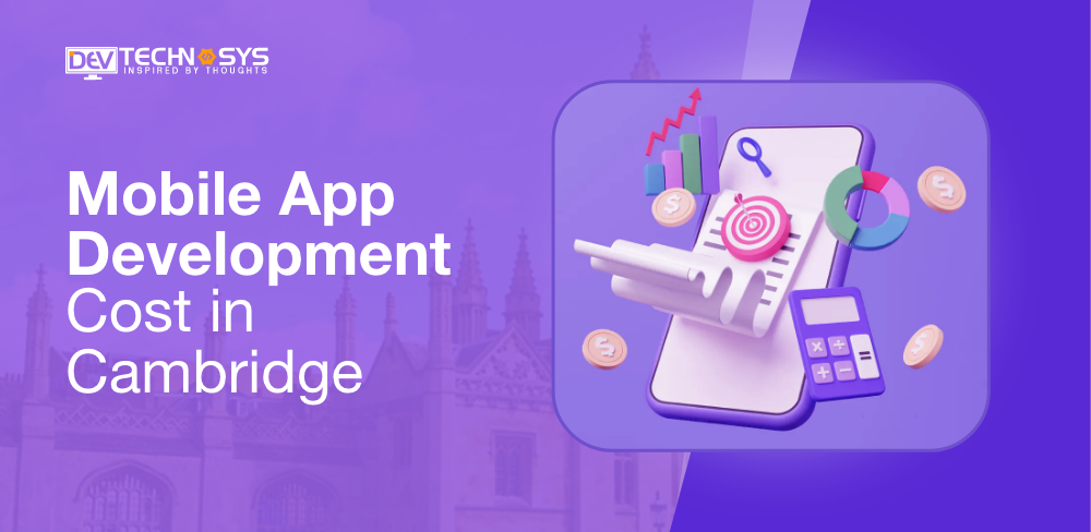 Mobile App Development Cost In Cambridge 