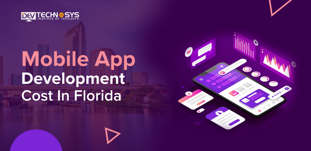 Mobile App Development Cost In Florida