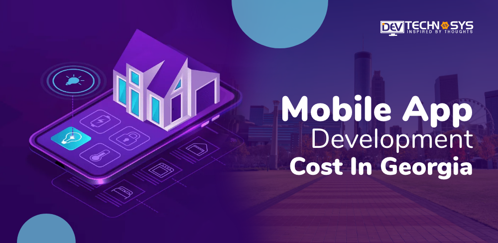 Mobile App Development Cost In Georgia