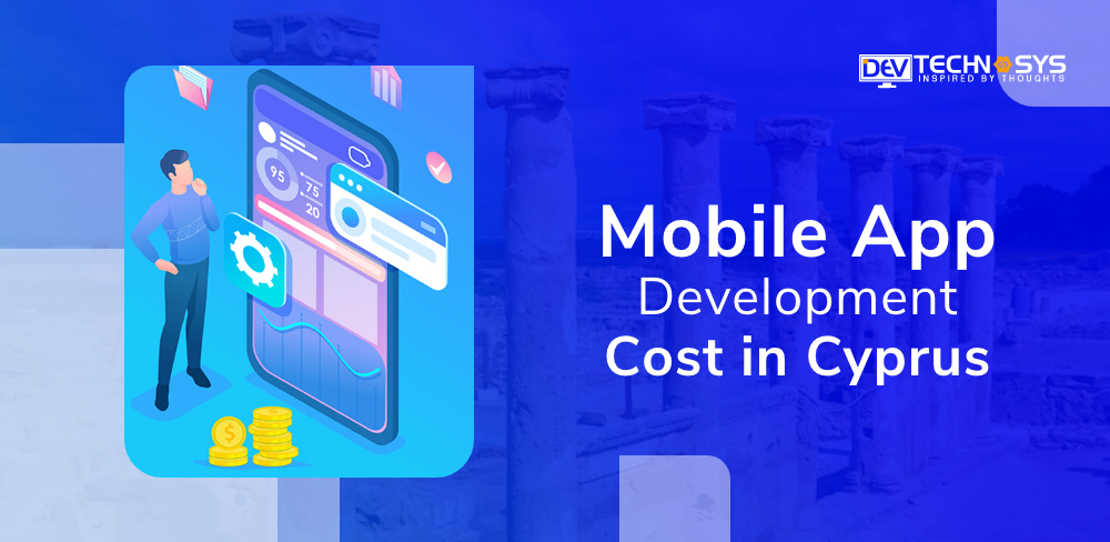 Mobile App Development Cost in Cyprus