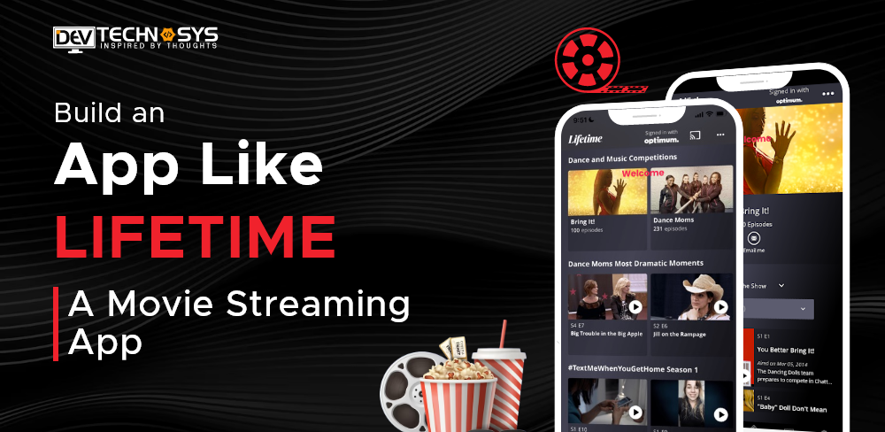 Steps to Build an App Like Lifetime: A Movie Streaming App