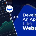 How To Develop An App Like Webull: Investing & Trading App