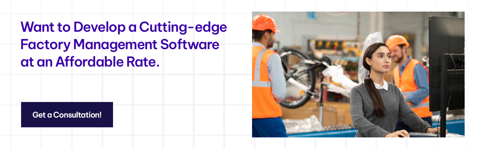 Develop A Factory Management Software